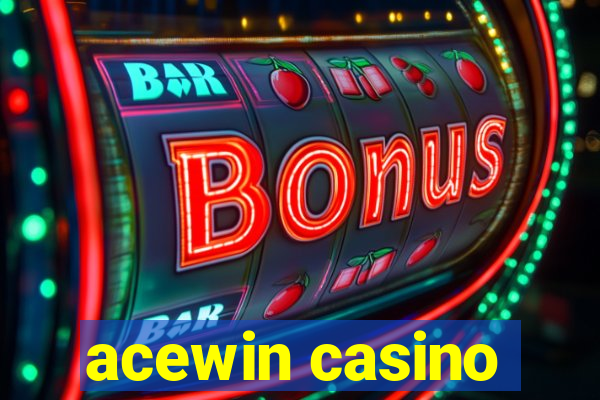 acewin casino